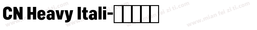 CN Heavy Itali字体转换